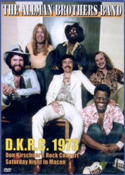 The Allman Brothers Band : D.K.R.C. 1973
